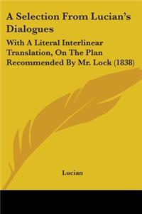 A Selection From Lucian's Dialogues