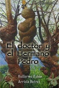 doctor y el Hermano Pedro