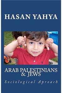 Arab Palestinian & Jews