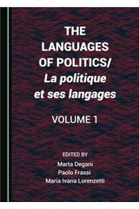 The Languages of Politics/La politique et ses langages Volume 1