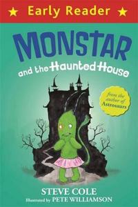 Early Reader: Monstar and the Haunted House