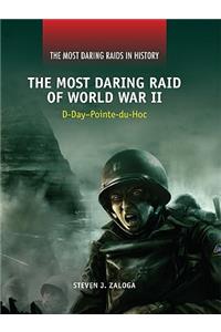 The Most Daring Raid of World War II