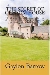 The Secret of Grissom House