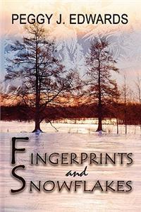 Fingerprints and Snowflakes