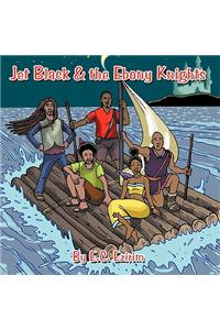 Jet Black & the Ebony Knights