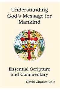 Understanding God's Message for Mankind