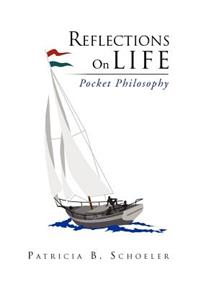 Reflections On Life: Pocket Philosophy