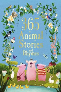 365 Animal Stories and Rhymes Treasury