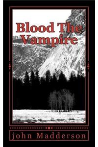 Blood The Vampire