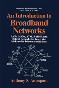 Introduction to Broadband Networks