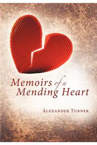 Memoirs of a Mending Heart