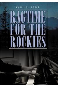 Ragtime for the Rockies