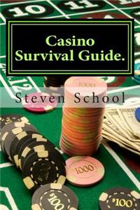 Casino Survival Guide.
