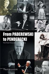 From Paderewski to Penderecki