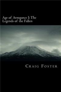 Age of Arrogance I