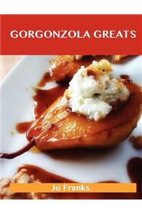 Gorgonzola Greats