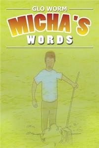 Micha's Words