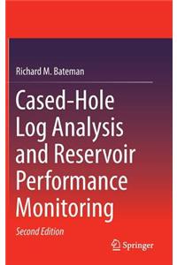 Cased-Hole Log Analysis and Reservoir Performance Monitoring