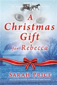 Christmas Gift for Rebecca