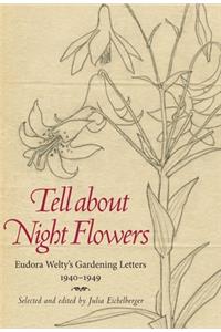 Tell About Night Flowers