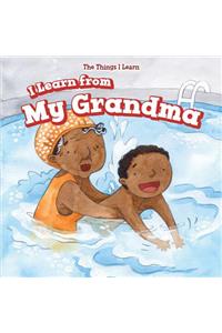 I Learn from My Grandma