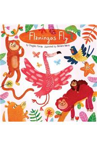 Flamingos Fly