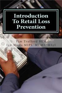 Introduction To Retail Loss Prevention