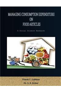 Managing Consumption Expenditure on Food Articles