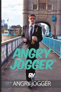 Angry Jogger
