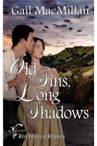 Old Sins, Long Shadows