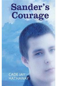 Sander's Courage