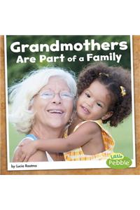 Our Families Grandmothers are Part of a Family