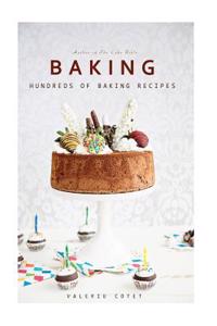 Baking: Hundreds of Baking Recipes. 575 Recipes