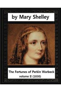 Fortunes of Perkin Warbeck (1830), Mary W.Shelley volume II