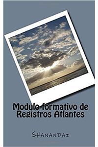 Modulo formativo de Registros Atlantes