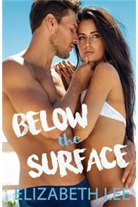 Below the Surface