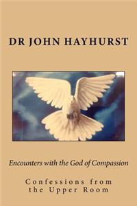 Encounters with the God of Compassion