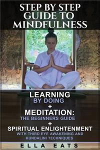 Step By Step Guide To Mindfulness