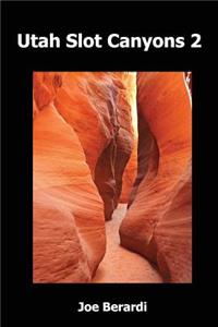 Utah Slot Canyons 2