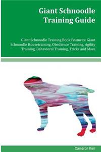 Giant Schnoodle Training Guide Giant Schnoodle Training Book Features