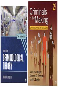 Criminological Theory Essentials 3e + Wright: Criminals in the Making 2e