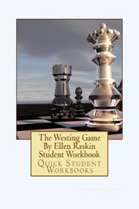 The Westing Game by Ellen Raskin Student Workbook