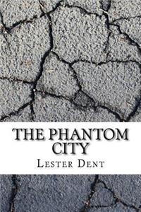 The Phantom City