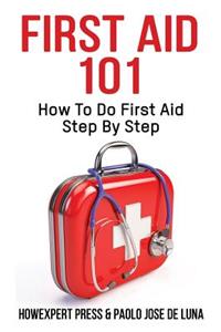 First Aid 101