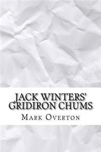 Jack Winters' Gridiron Chums