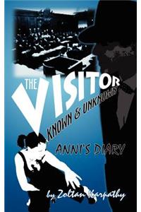 The Visitor - Known and Unknown