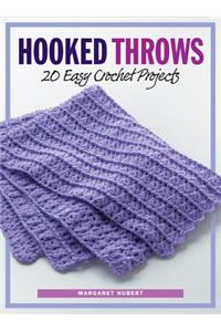 Hooked Throws: 20 Easy Crochet Projects