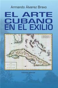 Arte Cubano En El Exilio