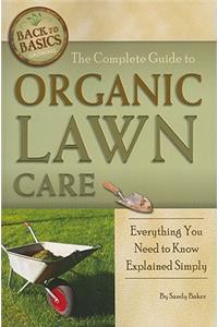 Complete Guide to Organic Lawn Care