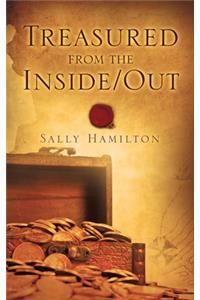 Treasured from the Inside/Out
